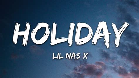 x-videos|Lil Nas X – HOLIDAY Lyrics